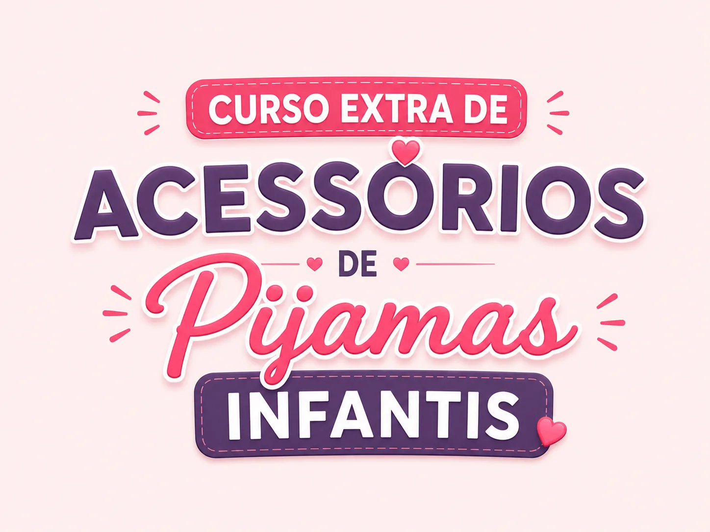 Curso Extra de Acessórios
