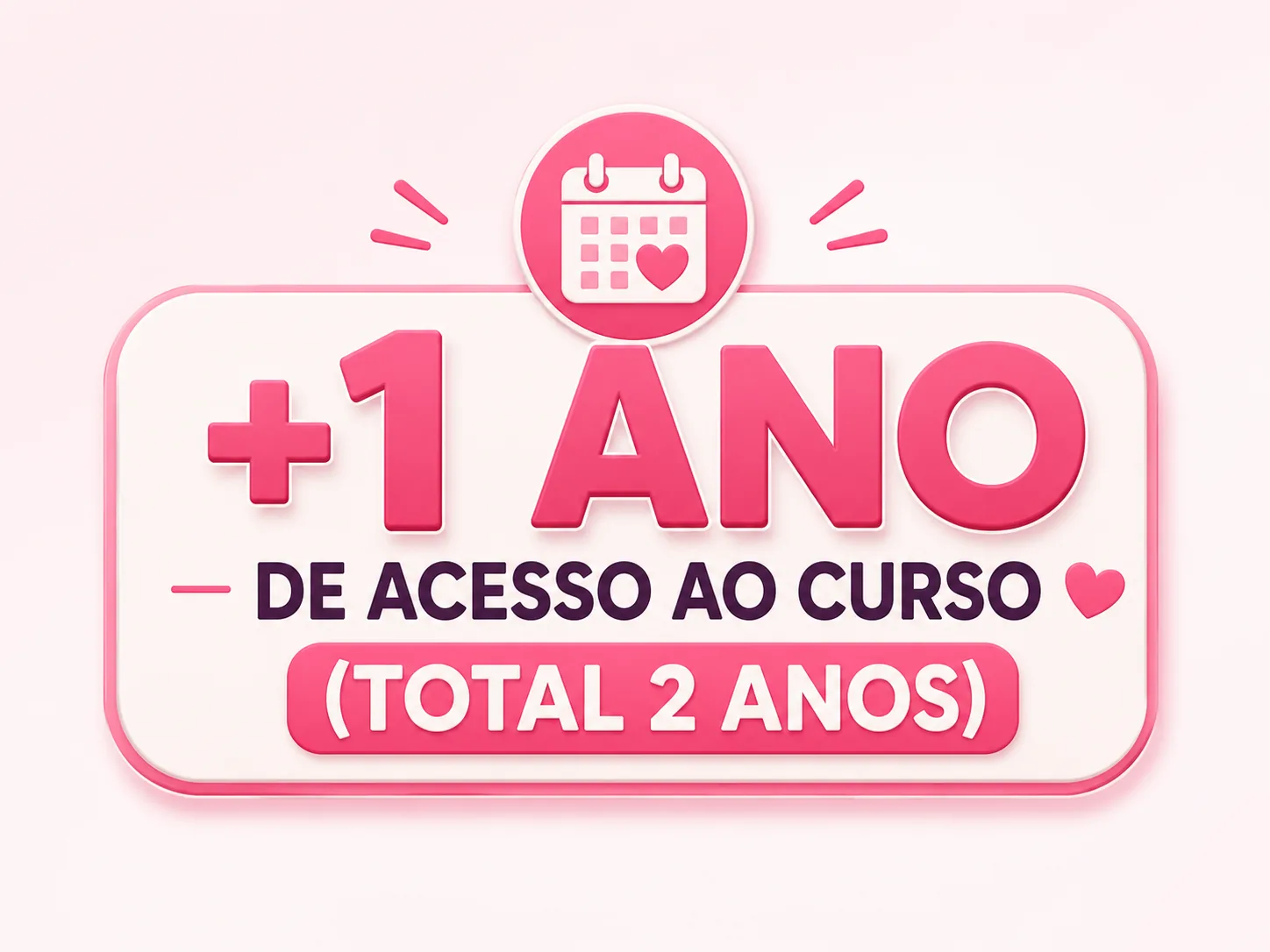 +1 Ano de Acesso — bônus Coleção Pijamas dos Sonhos